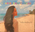Yuko Mabuchi - Caribbean Canvas