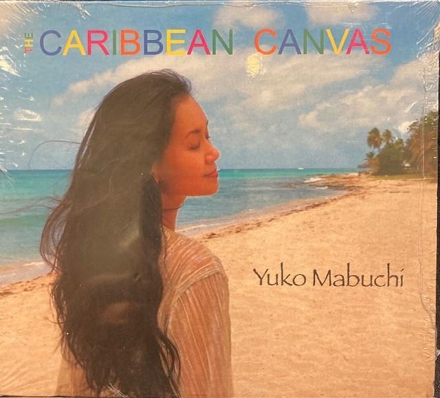 Yuko Mabuchi - Caribbean Canvas