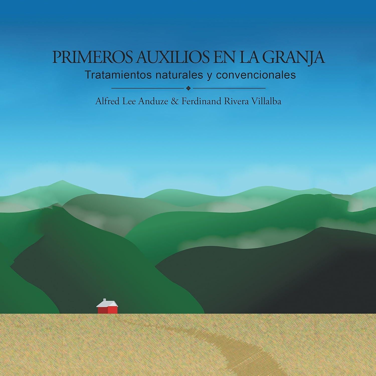 Primeros Auxilios En La Granja - Alfred Anduze