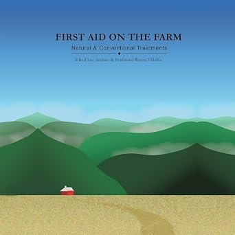 Alfred Anduze - First Aid on the farm book