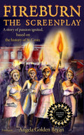 Angela Golden Bryan- Fireburn The Screen Play