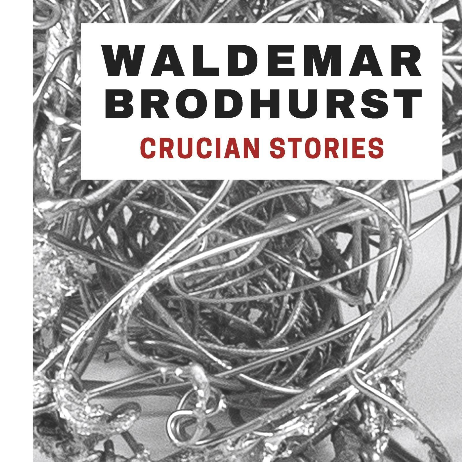 Waldemar Brodhurst - Crucian Stories Catalogue