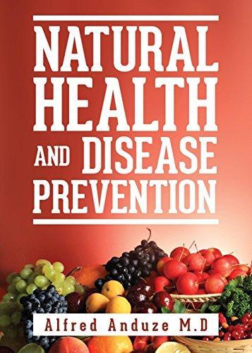 Alfred Anduze - Natural Health and Disease Prevention