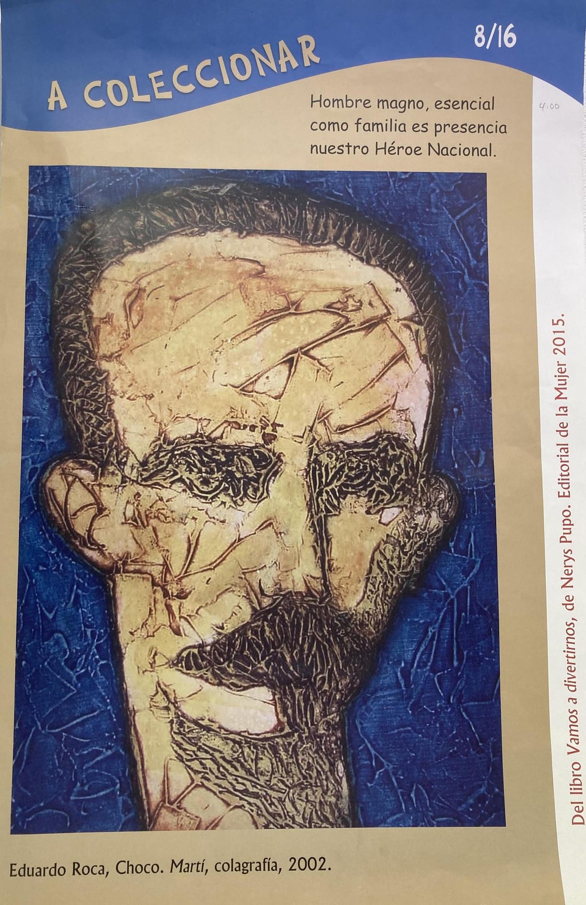Eduardo Roca - A Coleccionar, Choco
