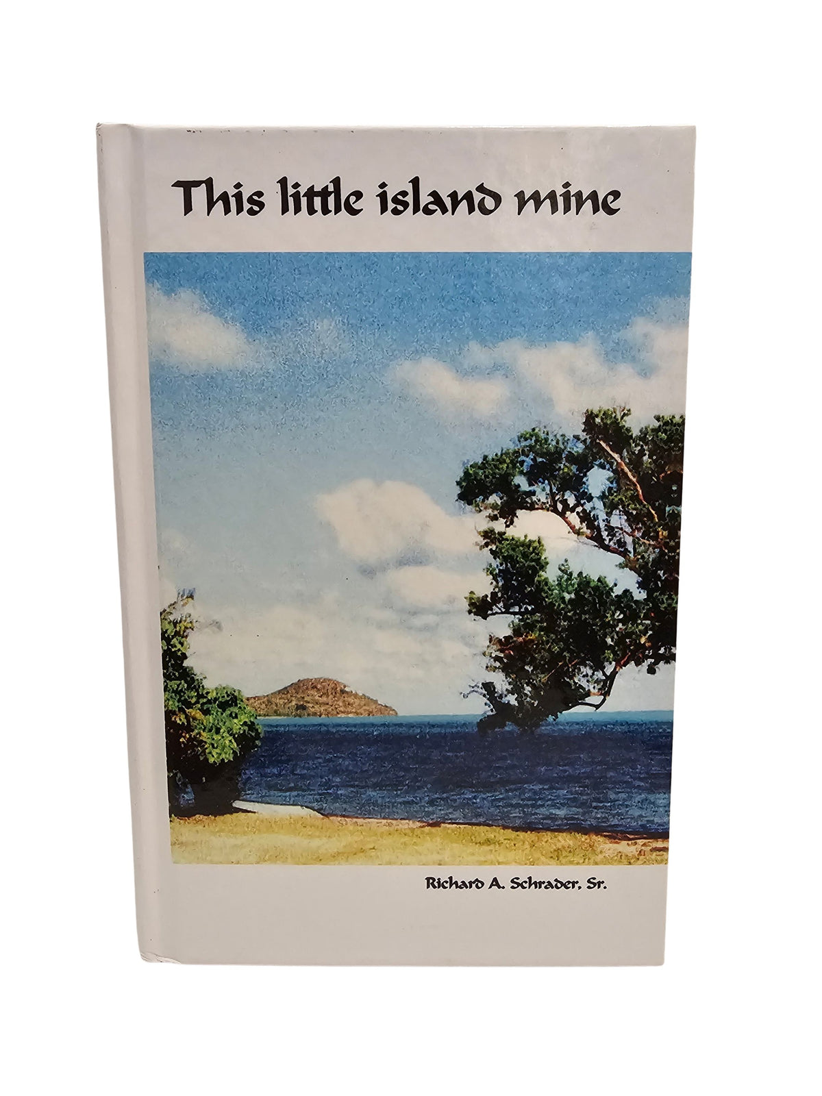 Richard Schrader - This Little Island Mine