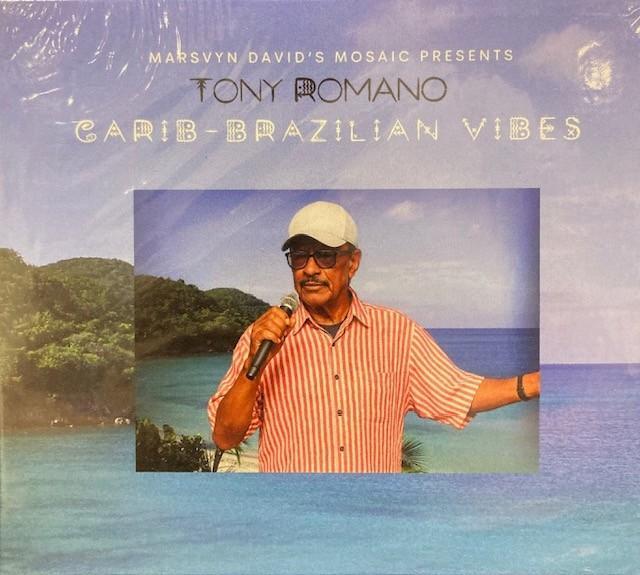 Marsvyn David -  Carib Brazillian Vibes with Tony Romano