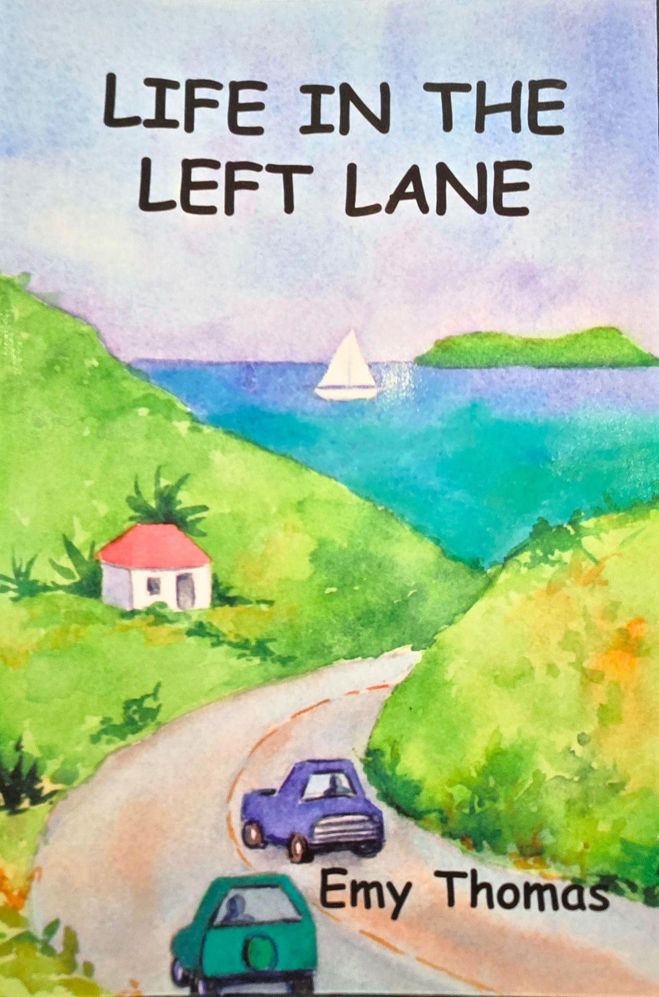 Emy Thomas - Life In the Left Lane