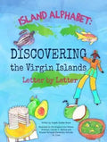 Angela Golden Bryan - Island Alphabet: Discovering the Virgin Islands