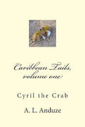 Alfred Anduze - Caribbean Tails Cyril the Crab V1