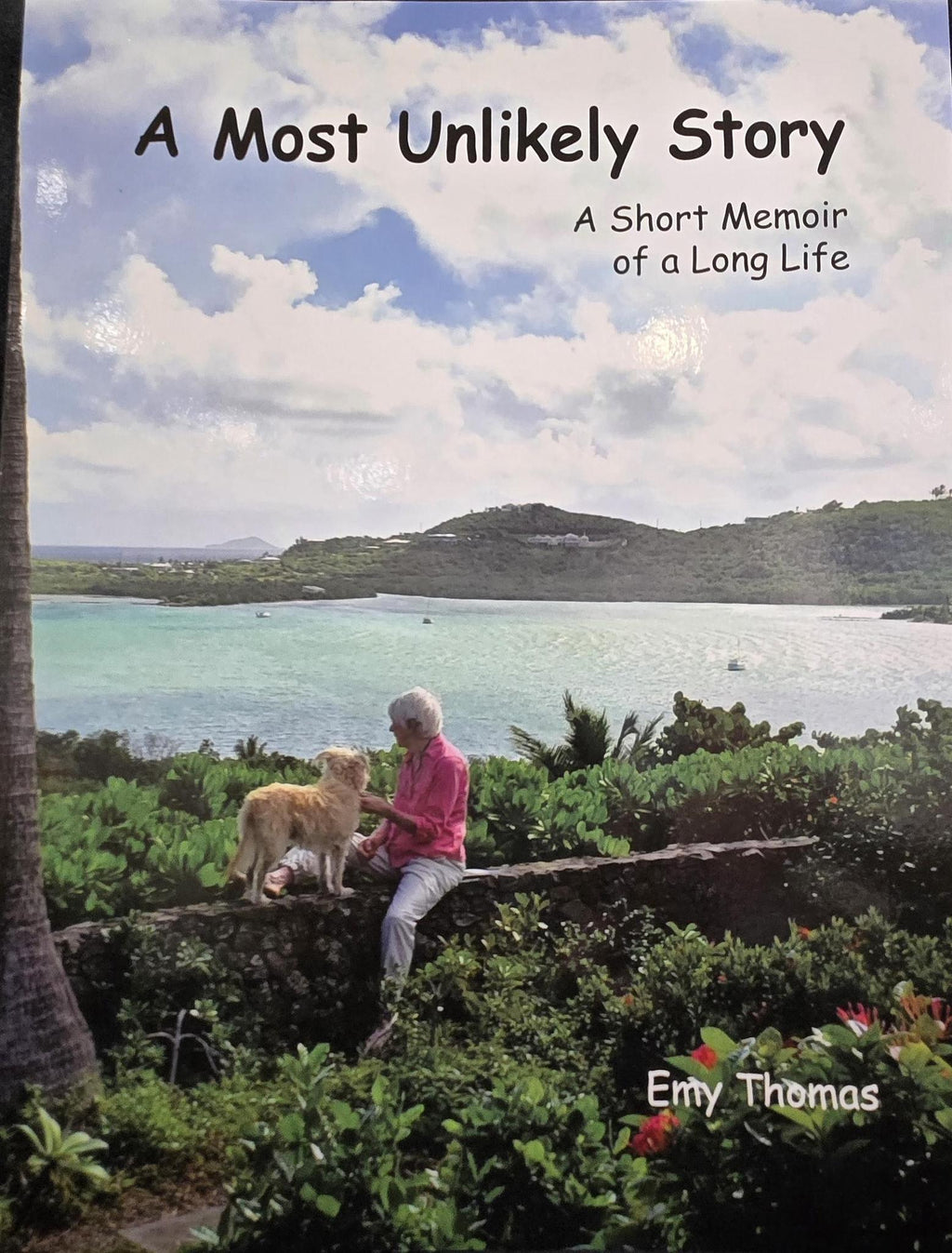 Emy Thomas - A Most Unlikely Story